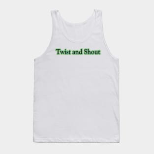 Twist and Shout (The Beatles) Tank Top